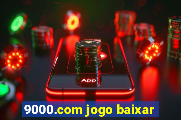 9000.com jogo baixar